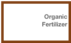   
 Organic 
Fertilizer